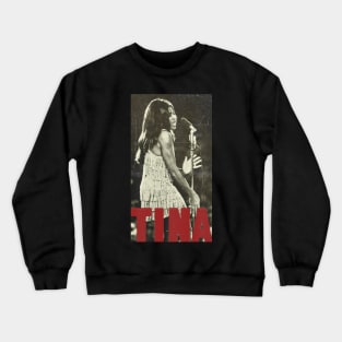 Tina Turner Crewneck Sweatshirt